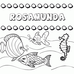 Dibujos de los nombres. Nombre Rosamunda para pintar, colorear e imprimir