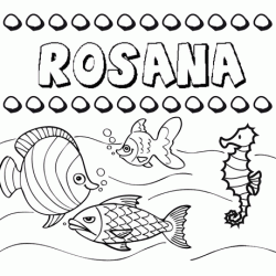 Dibujos de los nombres. Nombre Rosana para pintar, colorear e imprimir