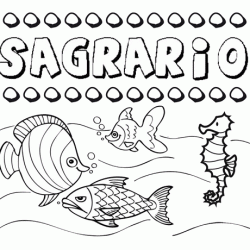 Dibujos de los nombres. Nombre Sagrario para pintar, colorear e imprimir