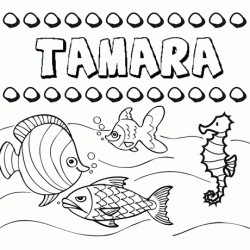 Dibujos de los nombres. Nombre Tamara para pintar, colorear e imprimir