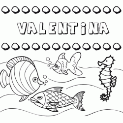 Dibujos de los nombres. Nombre Valentina para pintar, colorear e imprimir