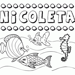 Dibujos de los nombres. Nombre Nicoleta para pintar, colorear e imprimir