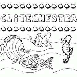 Dibujos de los nombres. Nombre Clitemnestra para pintar, colorear e imprimir