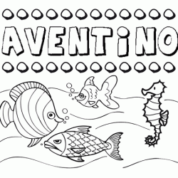 Dibujos de los nombres. Nombre Aventino para pintar, colorear e imprimir
