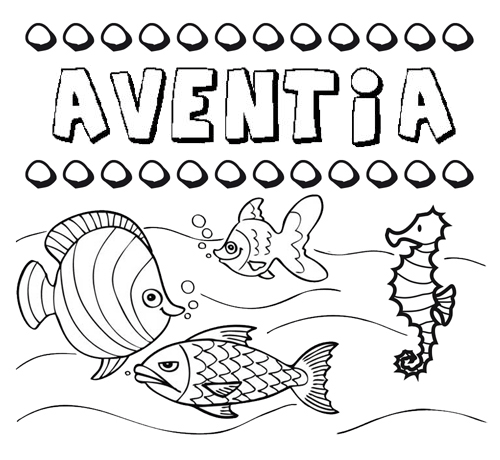 Dibujos de los nombres. Nombre Aventia para pintar, colorear e imprimir