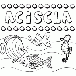Dibujos de los nombres. Nombre Aciscla para pintar, colorear e imprimir