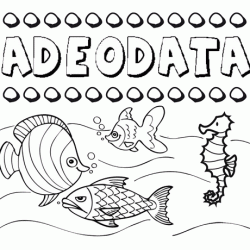 Dibujos de los nombres. Nombre Adeodata para pintar, colorear e imprimir