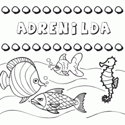 Dibujos de los nombres. Nombre Adrenilda para pintar, colorear e imprimir