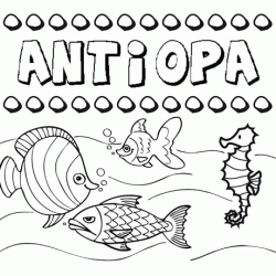 Dibujos de los nombres. Nombre Antiopa para pintar, colorear e imprimir