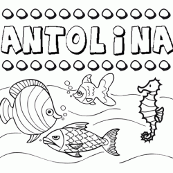 Dibujos de los nombres. Nombre Antolína para pintar, colorear e imprimir