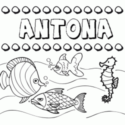 Dibujos de los nombres. Nombre Antona para pintar, colorear e imprimir