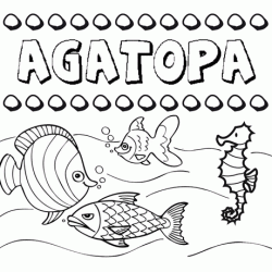 Dibujos de los nombres. Nombre Agatopa para pintar, colorear e imprimir