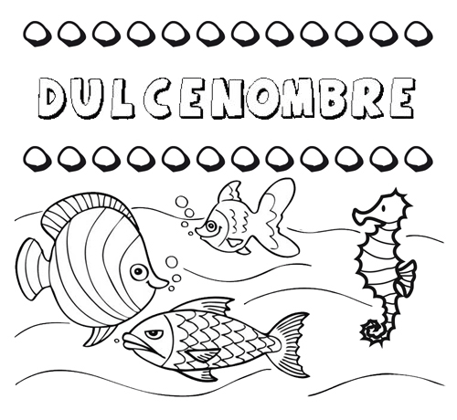 Dibujos de los nombres. Nombre Dulcenombre para pintar, colorear e imprimir
