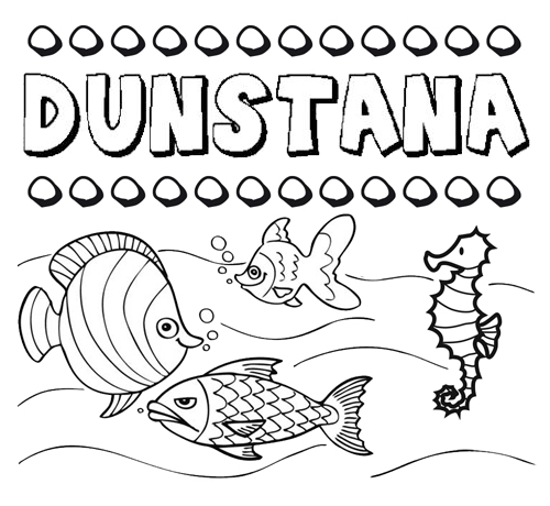 Dibujos de los nombres. Nombre Dunstana para pintar, colorear e imprimir