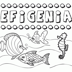 Dibujos de los nombres. Nombre Efigenia para pintar, colorear e imprimir
