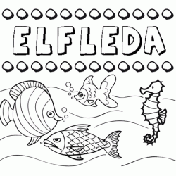 Dibujos de los nombres. Nombre Elfleda para pintar, colorear e imprimir