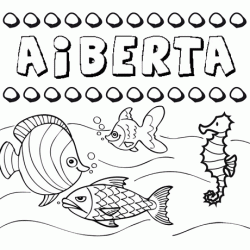 Dibujos de los nombres. Nombre Aiberta para pintar, colorear e imprimir