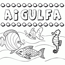 Dibujos de los nombres. Nombre Aigulfa para pintar, colorear e imprimir