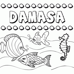 Dibujos de los nombres. Nombre Dámasa para pintar, colorear e imprimir