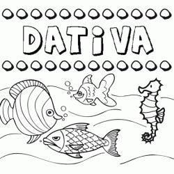 Dibujos de los nombres. Nombre Dativa para pintar, colorear e imprimir