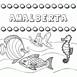 Dibujos de los nombres. Nombre Amalberta para pintar, colorear e imprimir