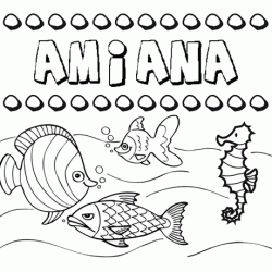 Dibujos de los nombres. Nombre Amiana para pintar, colorear e imprimir