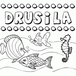 Dibujos de los nombres. Nombre Drusila para pintar, colorear e imprimir
