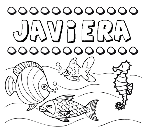 Dibujos de los nombres. Nombre Javiera para pintar, colorear e imprimir