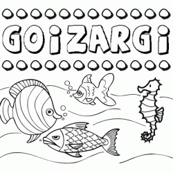 Dibujos de los nombres. Nombre Goizargi para pintar, colorear e imprimir