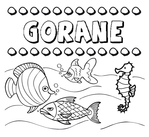 Dibujos de los nombres. Nombre Gorane para pintar, colorear e imprimir