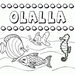 Dibujos de los nombres. Nombre Olalla para pintar, colorear e imprimir