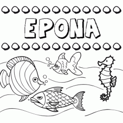 Dibujos de los nombres. Nombre Epona para pintar, colorear e imprimir