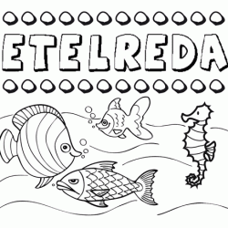 Dibujos de los nombres. Nombre Etelreda para pintar, colorear e imprimir