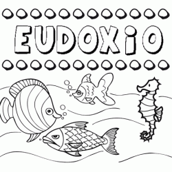 Dibujos de los nombres. Nombre Eudoxio para pintar, colorear e imprimir