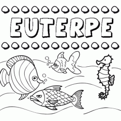 Dibujos de los nombres. Nombre Euterpe para pintar, colorear e imprimir