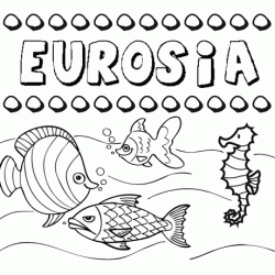 Dibujos de los nombres. Nombre Eurosia para pintar, colorear e imprimir