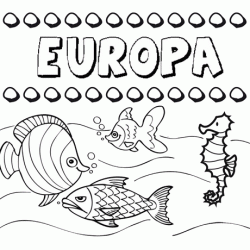 Dibujos de los nombres. Nombre Europa para pintar, colorear e imprimir