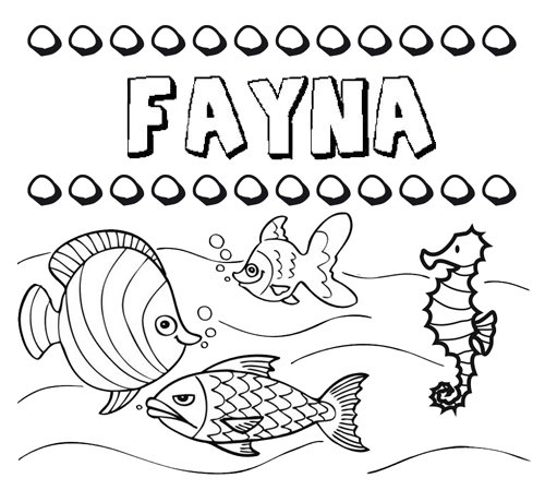 Dibujos de los nombres. Nombre Fayna para pintar, colorear e imprimir
