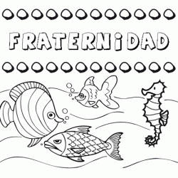 Dibujos de los nombres. Nombre Fraternidad para pintar, colorear e imprimir