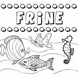 Dibujos de los nombres. Nombre Friné para pintar, colorear e imprimir