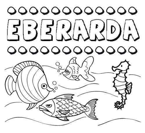 Dibujos de los nombres. Nombre Eberarda para pintar, colorear e imprimir