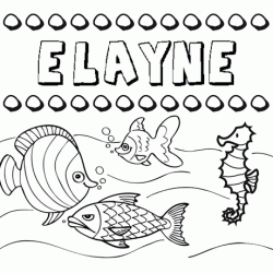 Dibujos de los nombres. Nombre Elayne para pintar, colorear e imprimir