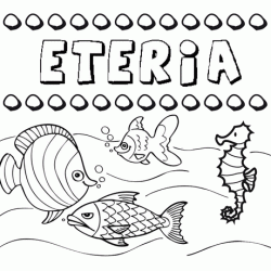 Dibujos de los nombres. Nombre Eteria para pintar, colorear e imprimir