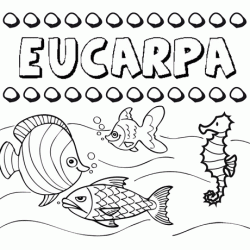 Dibujos de los nombres. Nombre Eucarpa para pintar, colorear e imprimir