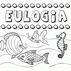 Dibujos de los nombres. Nombre Eulogia para pintar, colorear e imprimir