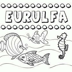 Dibujos de los nombres. Nombre Eurulfa para pintar, colorear e imprimir