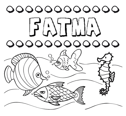 Dibujos de los nombres. Nombre Fatma para pintar, colorear e imprimir