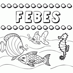 Dibujos de los nombres. Nombre Febes para pintar, colorear e imprimir