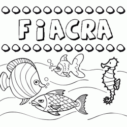 Dibujos de los nombres. Nombre Fiacra para pintar, colorear e imprimir