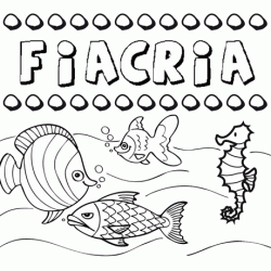 Dibujos de los nombres. Nombre Fiacria para pintar, colorear e imprimir